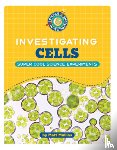 Mullins, Matt - Investigating Cells
