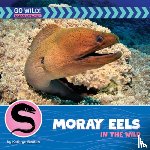 Beaton, Kathryn - Moray Eels in the Wild
