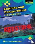 Quinn, Jamie - Redstone and Transportation: A Minecraft Guide