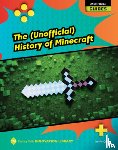 Quinn, Jamie - The (Unofficial) History of Minecraft