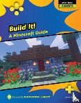 Quinn, Jamie - Build It!: A Minecraft Guide