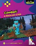 Quinn, Jamie - Combat!: A Minecraft Guide