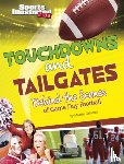 Driscoll, Martin - TOUCHDOWNS & TAILGATES