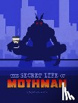Peterson, Megan Cooley - SECRET LIFE OF MOTHMAN