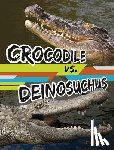Hofer, Charles C. - Crocodile vs. Deinosuchus