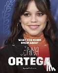 Cox Cannons, Helen - What You Never Knew about Jenna Ortega
