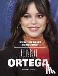 Cox Cannons, Helen - Cox Cannons, H: What You Never Knew about Jenna Ortega