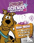 Collins, Ailynn - Ruh-Roh! the Mystery of Chemical Reactions!: A Scooby-Doo! Science Adventure