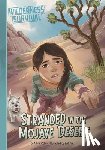 Collins, Ailynn - Stranded in the Mojave Desert