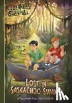 Troupe, Thomas Kingsley - Lost in Saskachoo Swamp