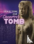 Cruz, Jose - Searching for Cleopatra's Tomb