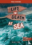 Doeden, Matt - Life or Death at Sea: An Interactive Survival Adventure