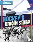 Murray, Robb - Hockey's Origin Stories