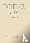 Gay, Frank - Poems 2021