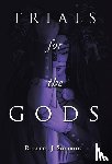 Sotirios, Rebecca J - Trials for the Gods