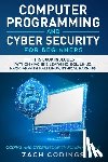 Codings, Zach - Computer Programming And Cyber Security for Beginners