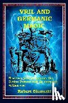 Blumetti, Robert - Vril and Germanic Magic