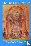 Alexander Rivera, Rivera - The Sun Lady Unveiled