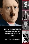 de lafayette, Maximillien - LAST 20 YEARS OF HITLER IN ARGENTINA AND HIS VISITORS FROM 1945 TO 1965