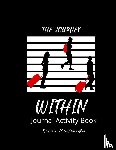Chandler, Octavia - "The Journey Within" Journal Activity Book