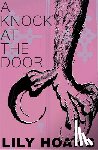 Hoang, Lily - A Knock at the Door: Stories Volume 4