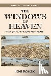 Rozelle, Ron - The Windows of Heaven (25th Anniversary Edition): A Novel of Galveston's Great Storm of 1900 Volume 11