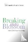 - Breaking Into Blossom