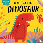 Willmore, Alex - Let's Find the Dinosaur