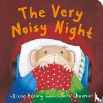Hendry, Diana - The Very Noisy Night