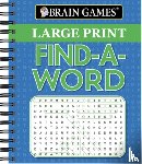 Publications International Ltd - Brain Games - Large Print Find a Word