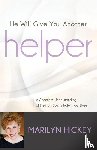 Hickey, Marilyn - He Will Give You Another Helper