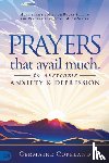 Copeland, Germaine - Prayers that Avail Much to Overcome Anxiety and Depression