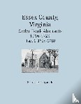 Sparacio, Ruth, Sparacio, Sam - Essex County, Virginia Order Book Abstracts 1716-1723, Part I