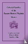 Carey, Mary Frances, Miles, Barry W, Miles, Moody K - Colonial Families of the Eastern Shore of Virginia, Volume 2