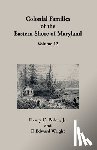 Peden, Henry C, Wright, F Edward - Colonial Families of the Eastern Shore of Maryland, Volume 12