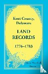 Brewer, Mary Marshall - Kent County, Delaware Land Records, 1776-1783
