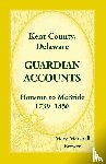 Brewer, Mary Marshall - Kent County, Delaware Guardian Accounts, Houston to McBride, 1739-1856