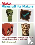 Baichtal, John - Minecraft for Makers