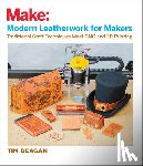 Deagan, Tim - Modern Leatherwork for Makers