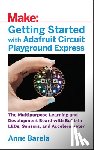 Barela, Mike - Getting Started with Adafruit Circuit Playground Express