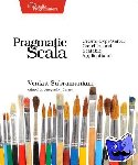 Subramaniam, Venkat - Pragmatic Scala 2e - Create Expressive, Concise, and Scalable Applications