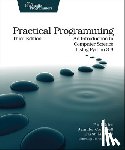 Gries, Paul, Campbell, Jennifer, Montojo, Jason - Practical Programming, 3e