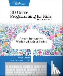Strom, Chris - 3D Game Programming for Kids 2e