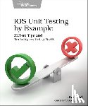 Reid, Jon - iOS Unit Testing by Example