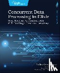 Gospodinov, Svilen - Concurrent Data Processing in Elixir