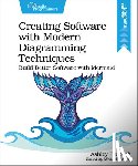 Peacock, Ashley - Creating Software with Modern Diagramming Techniques