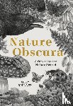 Brenner, Kelly - Brenner, K: Nature Obscura