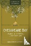 Kyu, Ilyssa - Campfire Stories: Chesapeake Bay: Tales & Travel Companion
