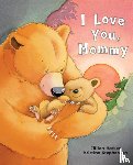 Harker, Jillian - I Love You, Mommy