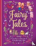Parragon Books - Fairy Tales: A Beautiful Collection of Favorite Fairy Tales
